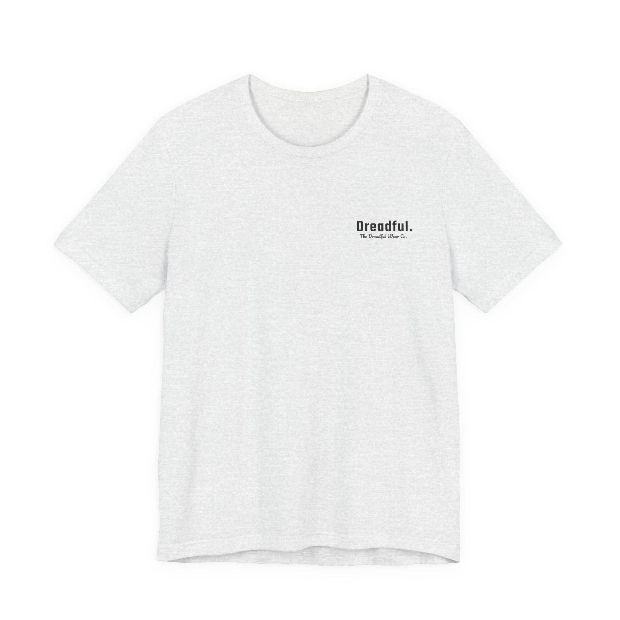 Dreadful. Minimal Style T-shirt