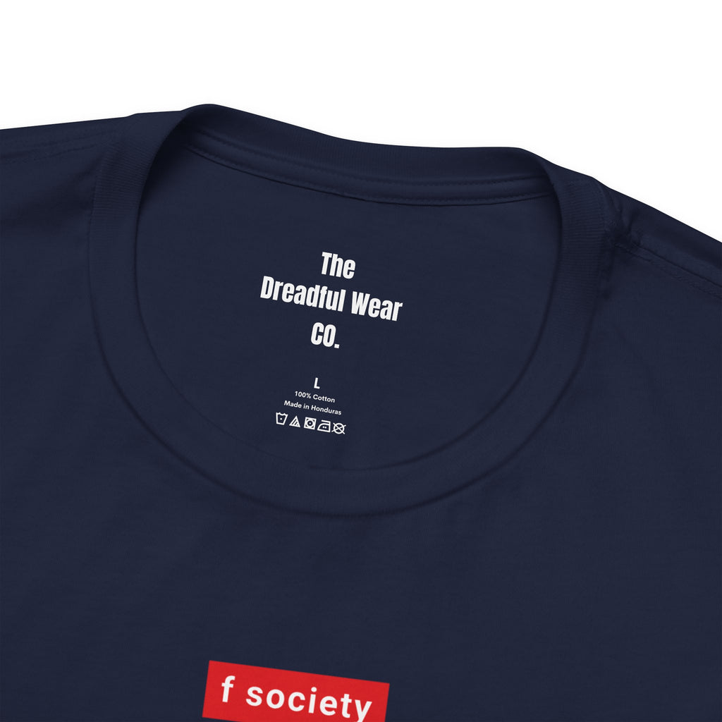 DreadWear x f society | T-shirt