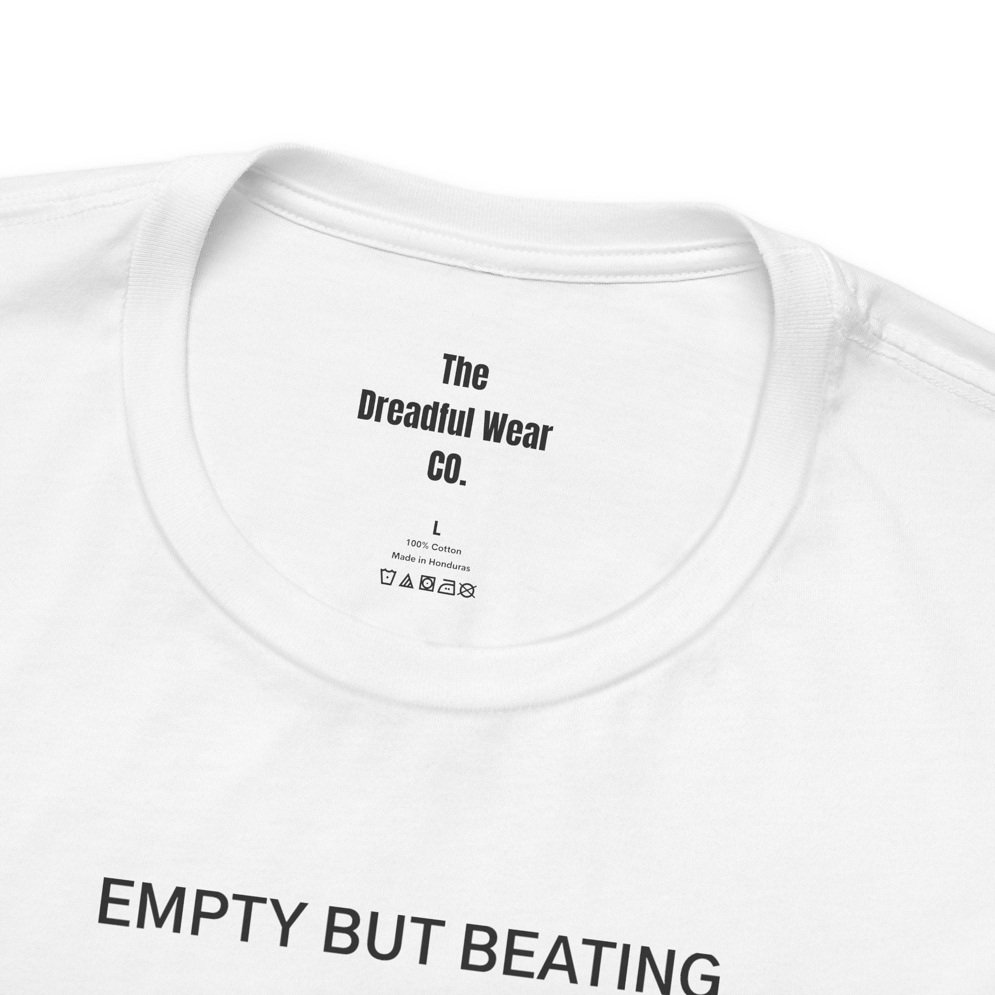 Empty But Beating T-shirt