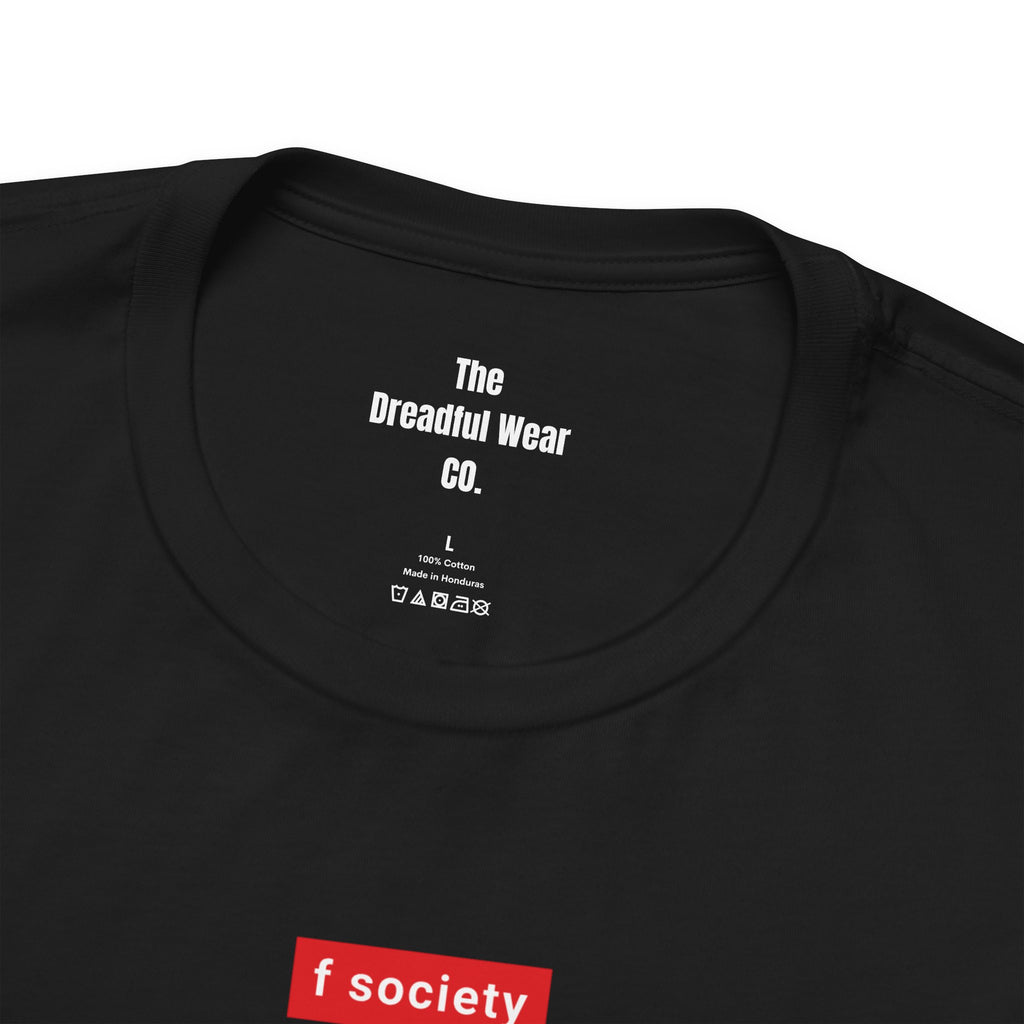 DreadWear x f society | T-shirt