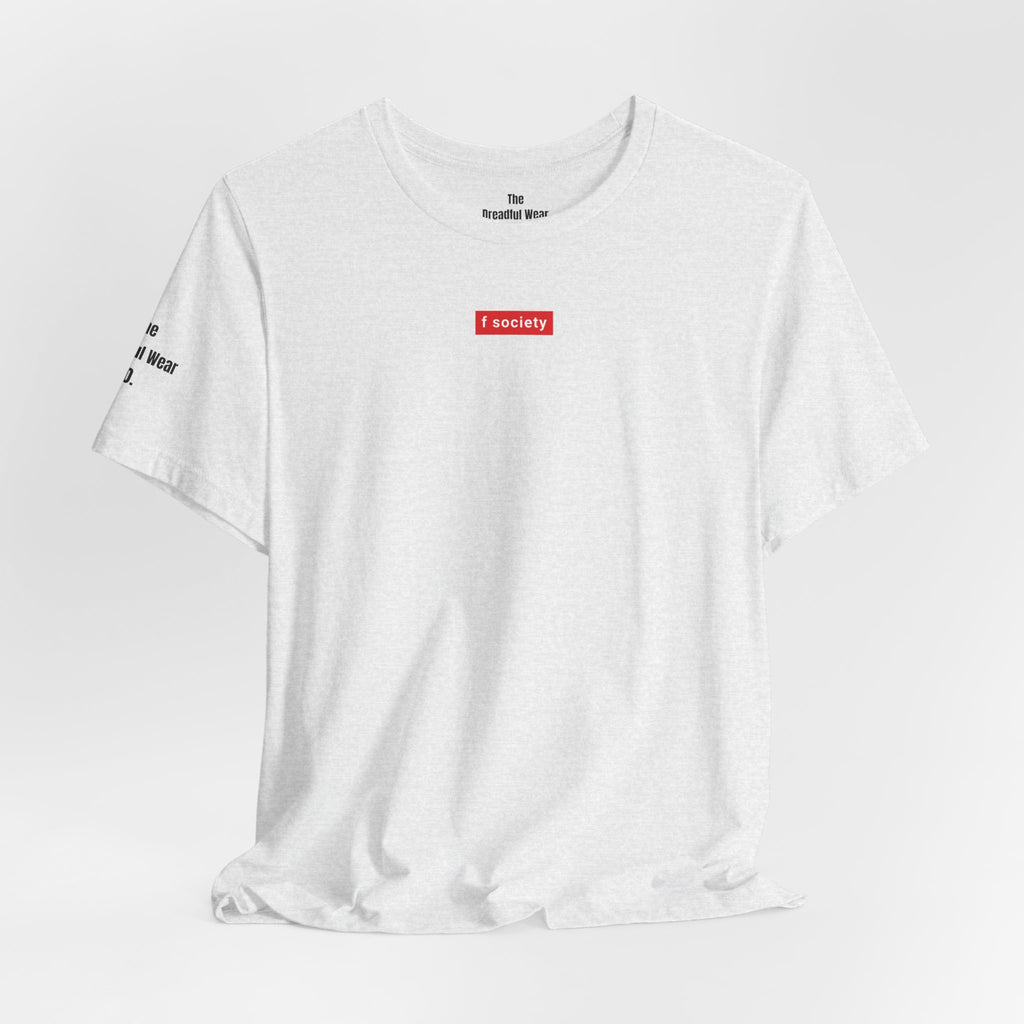 DreadWear x f society | T-shirt