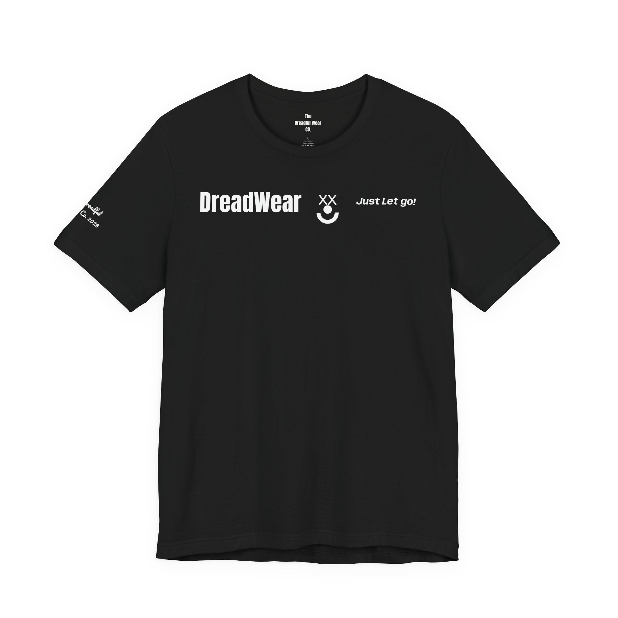 DreadWear Just Let Go T-shirt
